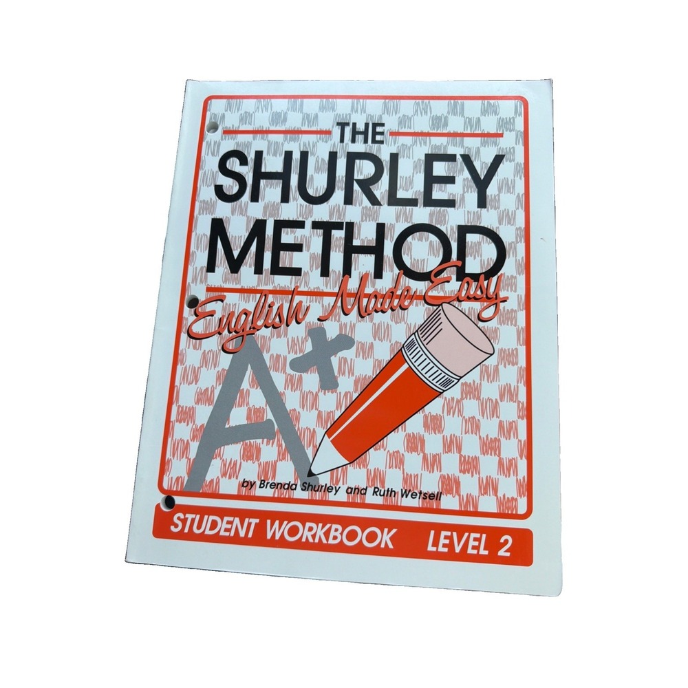 THE SHURLEY METHOD - ENGLISH MADE EASY - Student Workbook - By Brenda Shurley